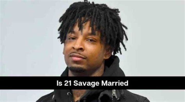 21 Savage wife: Is 21 Savage married?