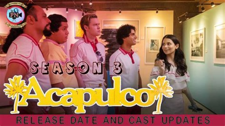 Acapulco Season 3 Release Date, Cast, Plot, Trailer, Where to Watch: Everything We Know