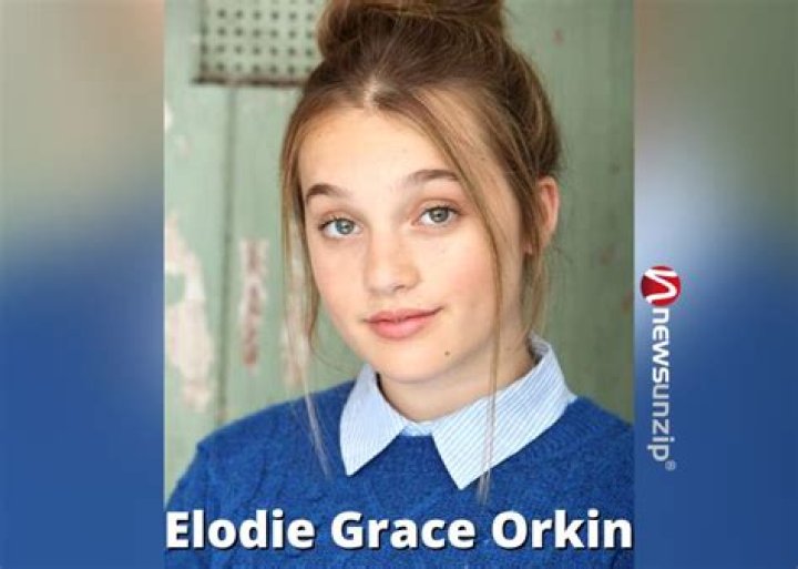 Who is Elodie Grace Orkin? Wiki, Biography, Age, Parents, Boyfriend, Height, Net Worth, Ethnicity & More